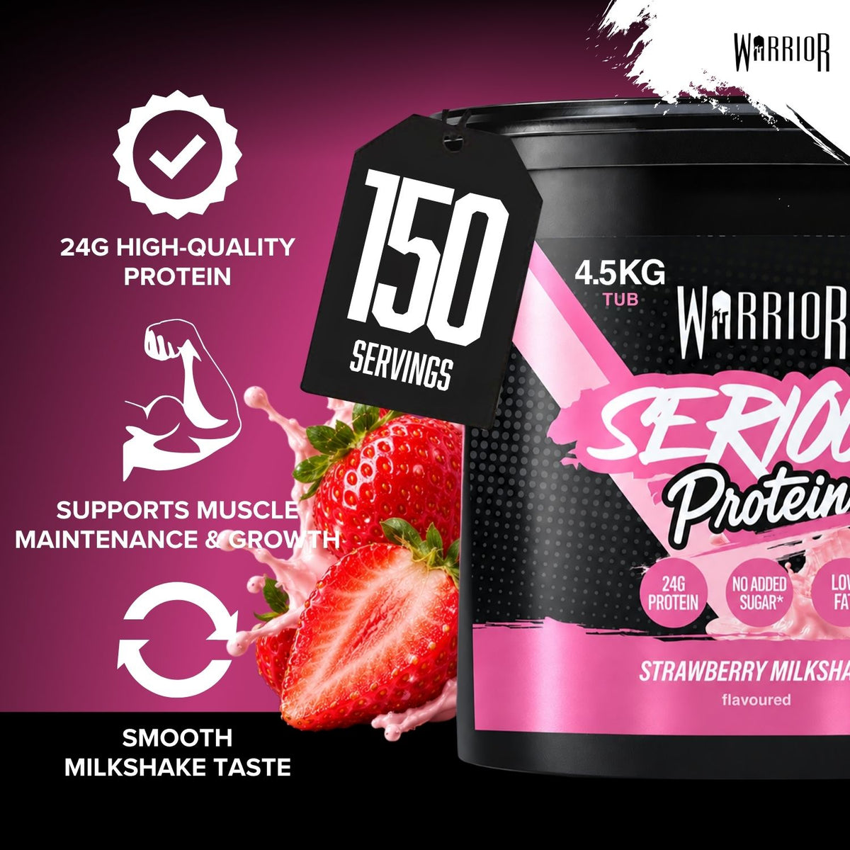 A 4.5kg tub of Warrior Serious Protein Strawberry Milkshake flavor, shown alongside promotional text highlighting 24g high-quality protein, 150 servings, and muscle support benefits on a dark magenta background.